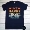 Vintage Isn't Happy Hour Anytime Mega Pint T-Shirt, Funny Johnny Depp Shirt, Johnny Depp Fans Tee, Johnny D Mega Pint