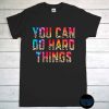 You Can Do Hard Things Leopard - Motivational Testing Day T-Shirt, Funny Testing Shirt, Teacher Life, Teachers Test Day, State Testing Tee