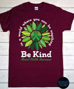 Be Kind Mental Health Awareness T-Shirt, Green Ribbon Sunflower Shirt, Mental Health Matters, Therapist Gift, Awareness Month Tee