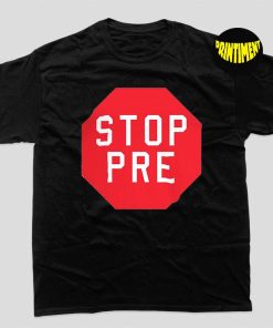 Stop Pre T-Shirt, Ryan Crouser Shirt, Stop Pretending Your Racism, Anti Racism Shirt, Stop Pretending Shirt
