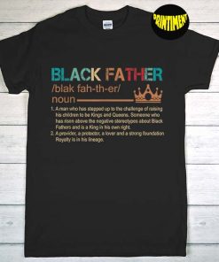 Black Father Day T-Shirt, New Dad Shirt, Black Lives Shirt, Best Dad shirt, Husband Shirt, Gift for Dad
