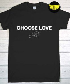 Buffalo Bills Choose Love T-Shirt, End Racism, Equal Rights, Baseball Shirt, Pray for Buffalo Shirt
