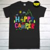 Happy Camper T-Shirt, Campers Life Shirt, Nature Lover Shirt, Adventure Shirt, Campers Matching Tee