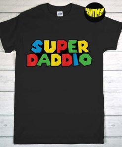 Super Daddio Gamer Dad Fathers Day T-Shirt, Video Game Lover Shirt, Super Daddio Gift, Men's Funny Daddio Tee