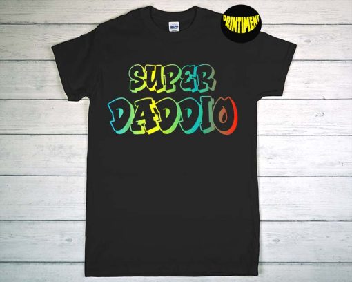 Super Daddio T-Shirt, Gamer Dad Shirt, Father's Day Shirt, Video Game Lover Shirt, Gifts For Grandpa, Funny Dad Shirt