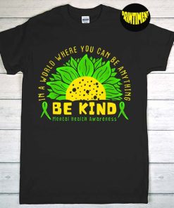 Be Kind Green Ribbon Sunflower Mental Health Awareness T-Shirt, Awareness Month Gift, Encouragement Gift Idea