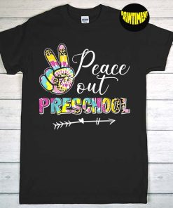Tie Dye Peace Out Preschool T-Shirt, Last Day Of School Summer Beach, Happy Last Day Of Pre-Kindergarten Tee