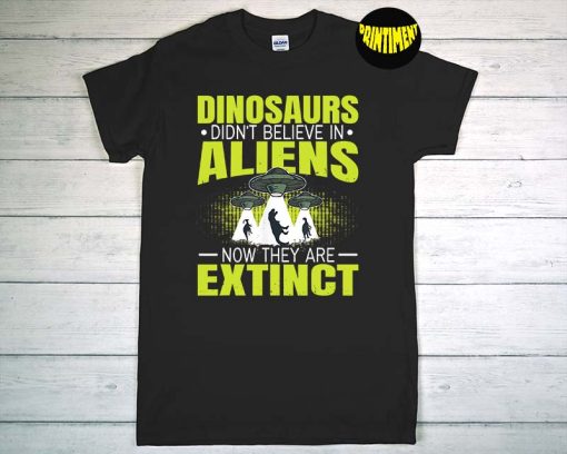 Flying Saucer Quote for an Alien Nerd T-Shirt, Alien UFO Shirt, Psychedelic Shirt, Alien Conspiracy Theory Shirt