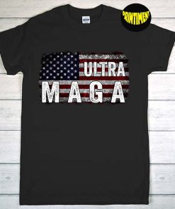 Ultra Maga American Flag Lover T-Shirt, Happy Ultra Maga, American Deplorable Gifts, Funny Trump Gift