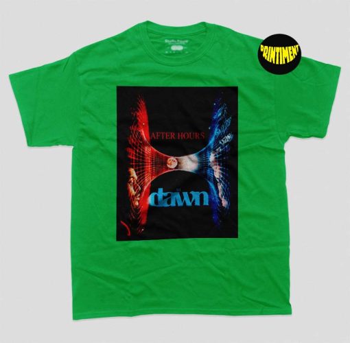 The Weeknd after Hours Til Dawn Tour 2022 T-Shirt, the Weeknd after Hours Tour Shirt, Concert Tour Dates Shirt