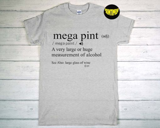 Mega Pint T-Shirt, Johnny Depp Shirt, Mega Pint Defined, Justice for Johnny, Justice for Johnny Shirt