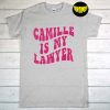 Camille Is My Lawyer T-Shirt, Camille Vazquez Shirt, Camille's Fan Shirt, Johnny Depp's Lawyer Shirt