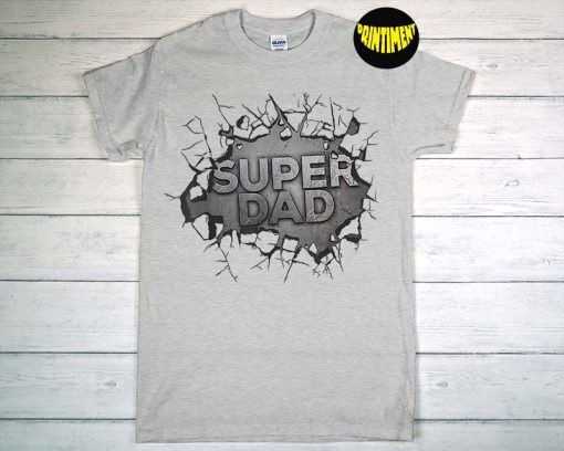 Best Dad SuperDad T-Shirt, New Dad Tee, Daddy Shirt, Father's Day Shirt, Dad Life Shirt, Best Gifts For Dad