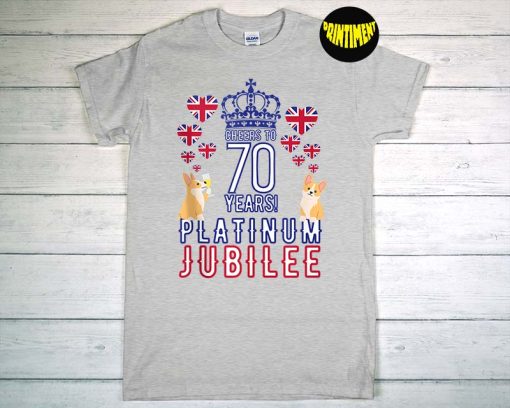 Cheers To 70 Years Platinum Jubilee T-Shirt, England Heart Shirt, Union Jack Flag Shirt, Funny Corgi Dog Shirt