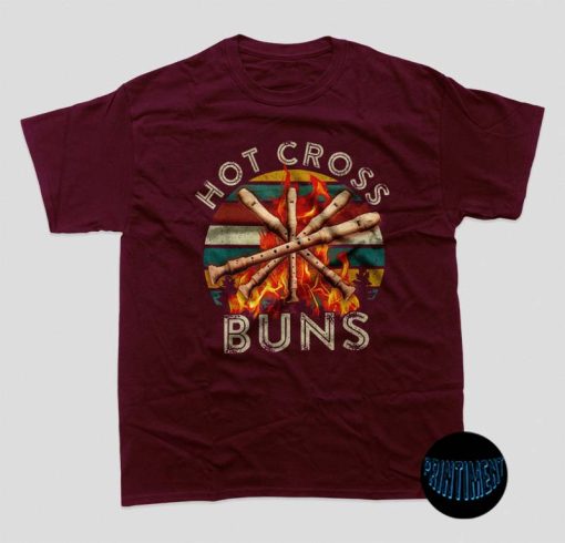 Hot Cross Buns T-Shirt, Funny Hot Cross Buns Shirt, Hot Cross Bun Day 2022, Nice Hot Cross Buns, Gift for Hot Cross Buns Lovers