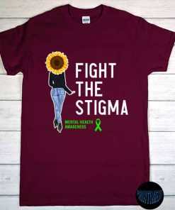 Fight the Stigma - Mental Health Awareness T-Shirt, Mental Health Shirt, Therapist Tee, Green Ribbon, Psychologist Shirt, Motivational Gift