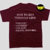 How to Get Through Life Gaslight Gatekeep Girlboss Phoebe Bridger T-Shirt, Phoebe Bridger Shirt