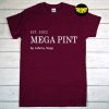 Est. 2022 Mega Pint by Johnny Depp T-Shirt, Mega Pint Tee, Johnny Depp Support Shirt, Funny Johnny Depp Shirt