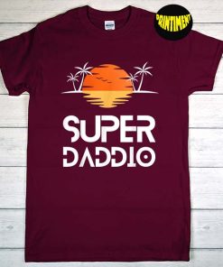 Super Daddio Palm Tree With Sunset Summer T-Shirt, Father's Day Shirt, Palm Beach Tee, Super Dad Shirt, New Dad Shirt