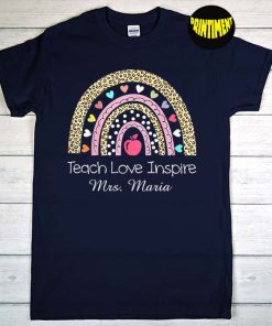 Teacher Love Inspire Mrs Maria T-Shirt, Rainbow Teacher Shirt, Back To School Teaching Shirt, Teacher Leopard Shirt