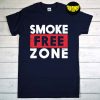 Smoke Free Zone Cool World No Tobacco Day No Smoking T-Shirt, No Smoking Shirt, Quit Smoking Shirt, Motivation Gift