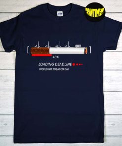 World No Tobacco Day (WNTD) Pullover T-Shirt, Smoking Quitter Shirt, No Smoking Shirt, Gift Idea