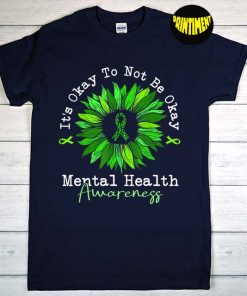 It's Okay To Not Be Okay Mental Health Awareness Ribbon T-Shirt, Green Floral Ribbon Shirt, Encouragement Gift