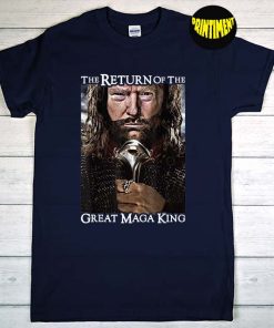 The Return Of The Great Maga King T-Shirt, President Donald Trump Shirt, Save America Shirt, Funny Trump Biden Shirt