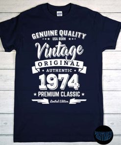 Born in 1974 Vintage Birthday T-Shirt, Made in 1974 Shirt, 1974 Limited Edition, 48th Birthday Gift