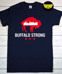 Buffalo Strong Pray for Buffalo Community Strength T-Shirt, Buffalo New York Tee, Buffalo Strong Shirt