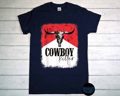 Cowboy Killer T-Shirt, Country Shirt, Western Shirt, Southern, Country Girl, Vintage Tee, Cow Skull Wallen Shirt