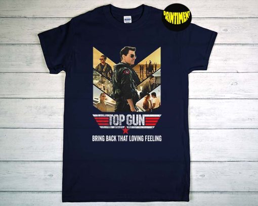 Top Gun Maverick Bring Back That Loving Feeling T-Shirt, Top Gun Maverick Signatures Shirt, Top Gun Tee