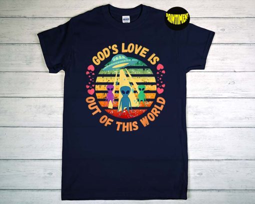 Vintage God's Love Is Out of This World T-Shirt, World UFO Day Shirt, Peace Alien Retro Shirt, Space Gifts