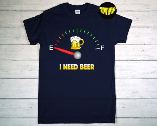 I Need Beer Drinking Party T-Shirt, St Patrick's Day Shirt, Oktoberfest Shirt, Funny Drinking Beer Shirt