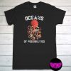 Oceans Of Possibilities Summer Reading Tee, Octopus T-Shirt, Ocean Theme Shirt, Summer Reading Shirt, Reading Gift Tee