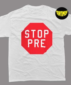 Stop Pre T-Shirt, Ryan Crouser Shirt, Stop Pretending Your Racism, Anti Racism Shirt, Stop Pretending Shirt