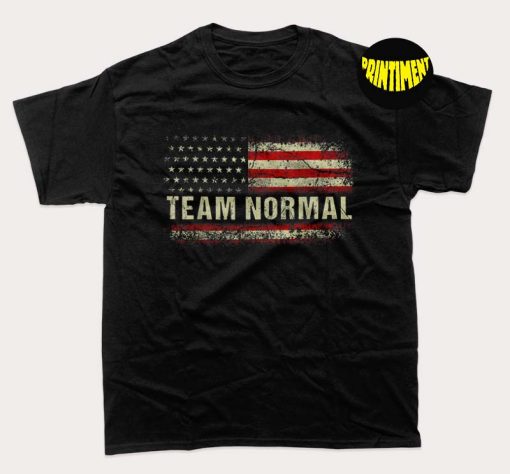 Team Normal T-Shirt, Team America Flag US Shirt, Bill Stepien Team Normal, Teamnormal Shirt, Unisex Tee