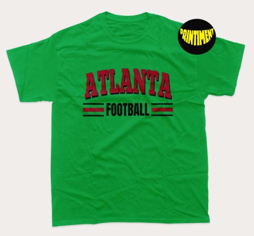 Atlanta Football T-Shirt, NFL Atlanta Falcons Football, Atlanta Shirt, Atlanta Lover Shirt, Graphic Atlanta Tee