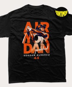 Air Yordan Alvarez Houston T-Shirt, Houston Astros Shirt, Baseball Team Shirt, Houston Astros Fan Gift