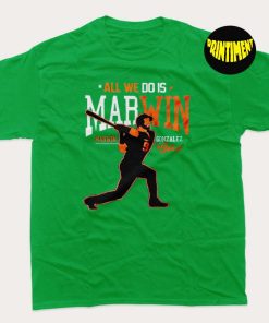 All We Do Is Marwin Gonzalez Signature T-Shirt, Marwin Gonzalez New York Team, Gift for Baseball Shirt