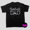 Baseball DAD T-Shirt, Gift for Baseball Dad, Fathers Day Shirt, Grandpa Shirt, Fathers Day Gift for Baseball Dad, Sports Dad Gift