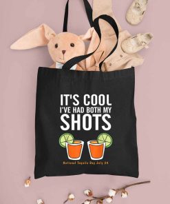 It's Cool I've Had Both My Shots Tote Bag, National Tequila Day, Tequila Drinking Bag, Tequila Drinker Gift, Shopping Bag