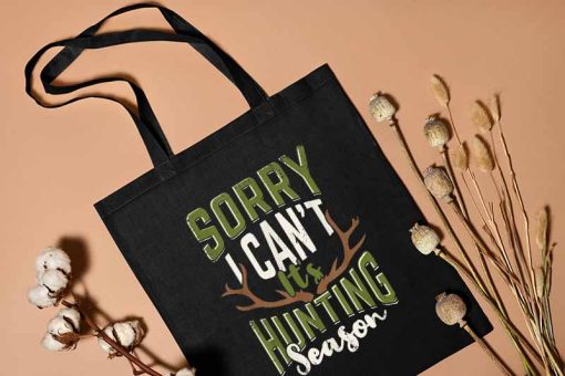 Sorry I Can't It's Hunting Season Tote Bag, Hunting Season Bag, Hunter Tote Bag, Gift for Hunter Deer Head Antlers