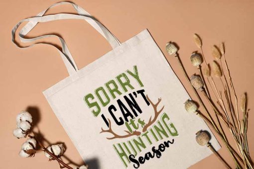 Sorry I Can't It's Hunting Season Tote Bag, Hunting Season Bag, Hunter Tote Bag, Gift for Hunter Deer Head Antlers