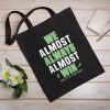 We Almost Always Almost Win - Funny Seattle Seahawks Football Tote Bag, NFL, Football Team, Tote Bag Gift for Fans