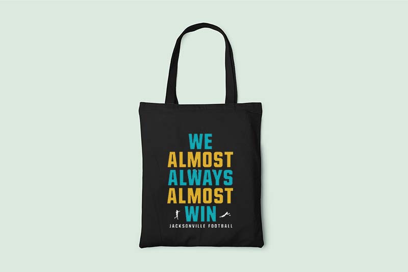 We Almost Always Almost Win Funny Shirt, Jacksonville