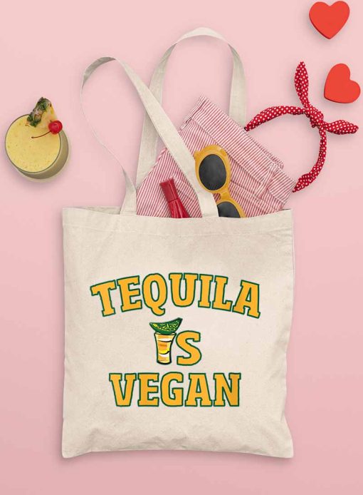 Tequila Is Vegan Tote Bag, Womens Mexican Is Tequila Vegan, National Tequila Day Bag, Tequila Lover, Tequila Drinking Tote Bag
