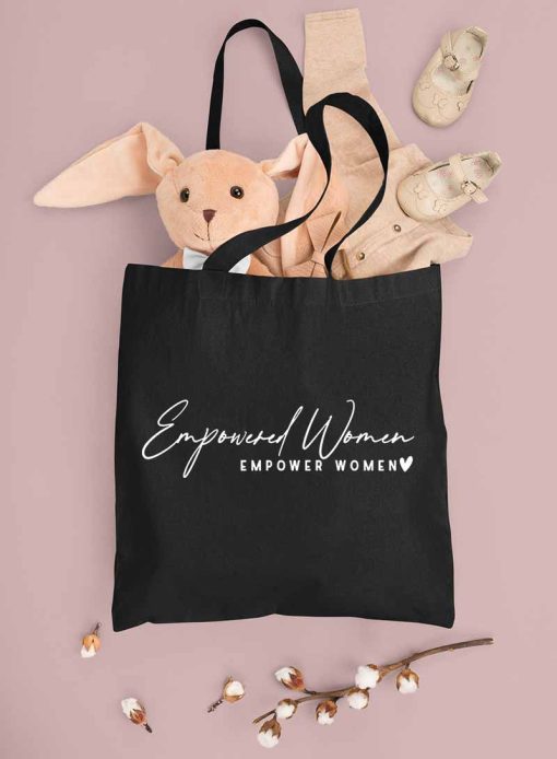 Empowered Women Empower Women Tote Bag, Girl Power, Inspirational Bag, Feminist, Equal Rights, Empowered Women Tote Bag