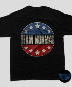 Normal Team T-Shirt, Fit Distressed Shirt, Team Normal Bill Stepien Shirt, Team America Shirt, Teamnormal Unisex Tee