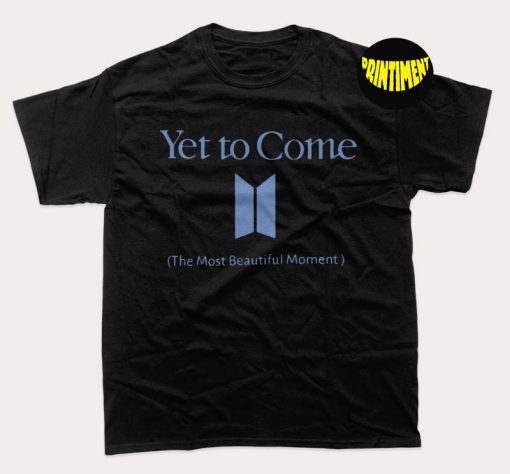 BTS Yet To Come T-Shirt, We Are Bulletproof Shirt, BTS Love Shirt, Korean Music Group Shirt, BTS Fan Shirt